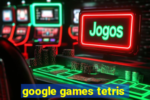 google games tetris